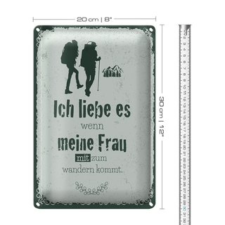 Blechschild Spruch Ich liebe meine Frau mit wandert 20x30cm