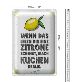 Blechschild Spruch Wenn das Leben dir Zitrone schenkt 20x30cm