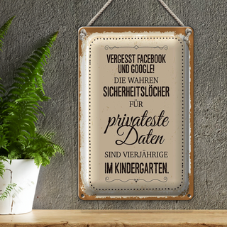 Blechschild Spruch Vergesst Facebook und Google 20x30cm
