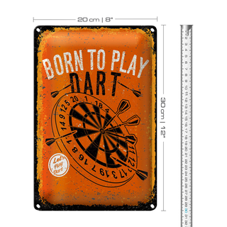 Blechschild Spruch Born to play Dart Let`s play 20x30cm