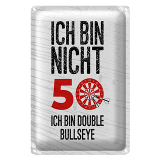 Blechschild Spruch Dart bin nicht 50 Double Bullseye 20x30cm