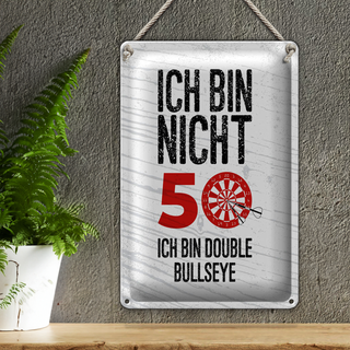 Blechschild Spruch Dart bin nicht 50 Double Bullseye 20x30cm