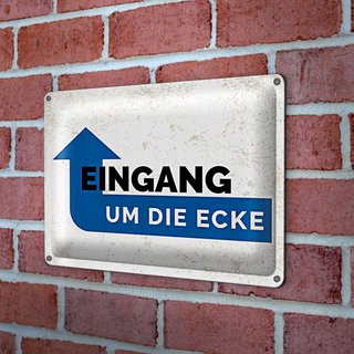 Blechschild Hinweis Eingang um die Ecke 30x20cm