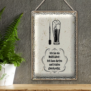 Blechschild Spruch Multitalent kann trinken darten 20x30cm
