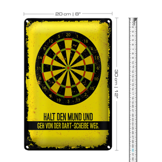Blechschild Spruch Halt den Mund und geh von Dart 20x30cm
