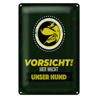 Blechschild Spruch Vorsicht hier wacht unser Hund 20x30cm