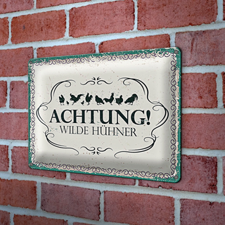 Blechschild Spruch Achtung Wilde Hühner 30x20cm