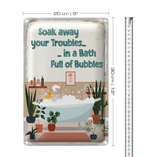 Blechschild Spruch Bad Soak away your Troubles Bath 20x30cm