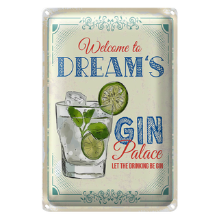 Blechschild Spruch Welcome to dream´s Gin Palace 20x30cm