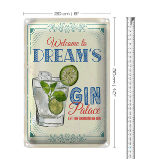 Blechschild Spruch Welcome to dream´s Gin Palace 20x30cm