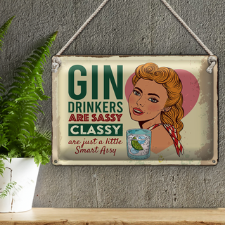 Blechschild Spruch Gin Drinkers are sassy classy 30x20cm
