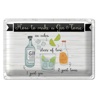 Blechschild Spruch How to make a Gin & Tonic 30x20cm