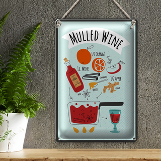 Blechschild Rezept Mulled Wine Orange Wine Anise 20x30cm