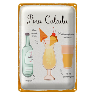 Blechschild Rezept Pina Colada Cocktail Recipe 20x30cm weißes Schild