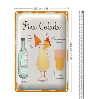 Blechschild Rezept Pina Colada Cocktail Recipe 20x30cm weißes Schild