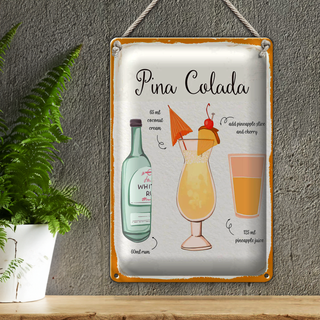 Blechschild Rezept Pina Colada Cocktail Recipe 20x30cm weißes Schild