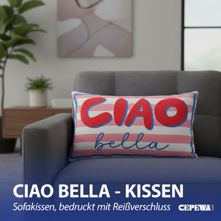 Kissen Ciao Bella 50x30x10cm rosa rot blau Polyester 280g Polyesterfüllung Reißverschluss Kuschelkissen gestreift beidseitig bedruckt